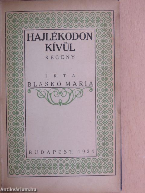 Hajlékodon kívül