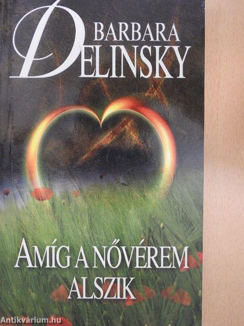 Amíg a nővérem alszik