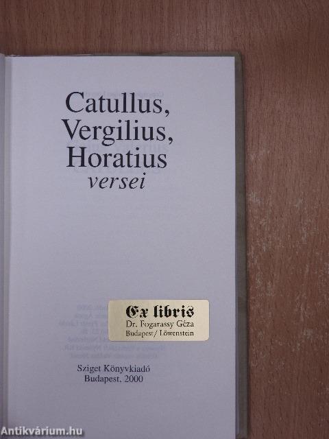 Catullus, Vergilius, Horatius versei