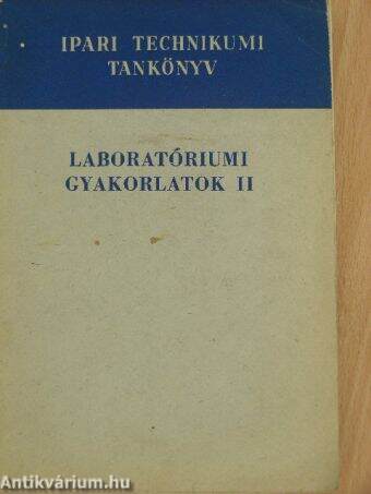 Laboratóriumi gyakorlatok II.