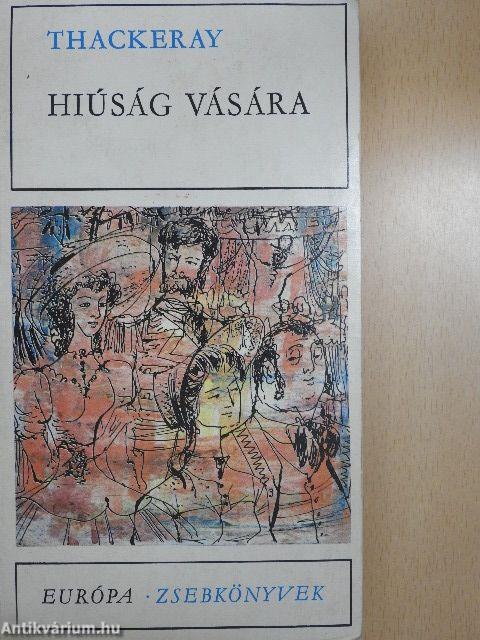 Hiúság vására I-II.