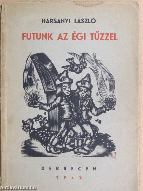 Futunk az égi tűzzel