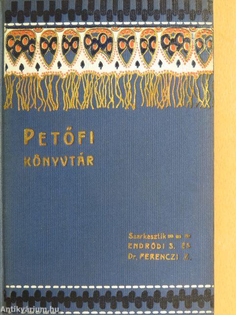 Petőfi és a természet/Petőfi a ponyván és a népirodalomban/Petőfi-regék