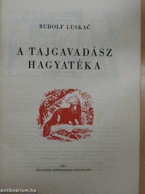 A tajgavadász hagyatéka