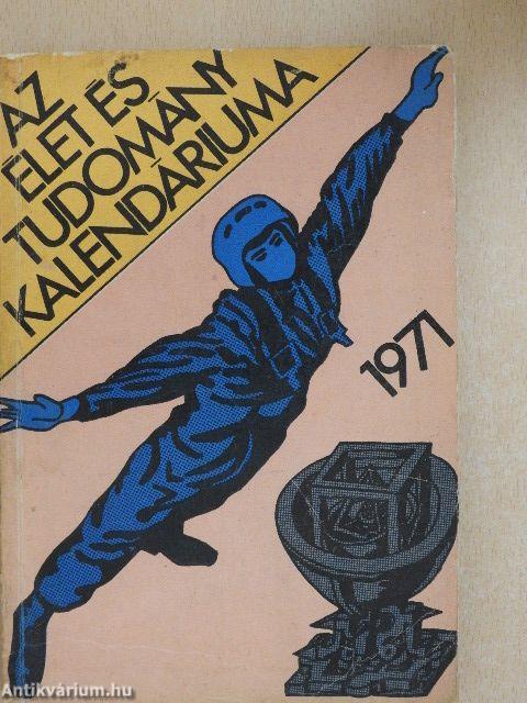 Az Élet és Tudomány Kalendáriuma 1971