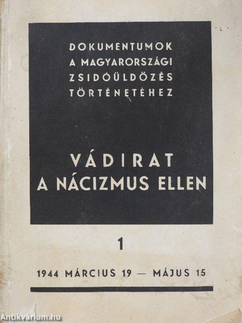 Vádirat a nácizmus ellen 1.