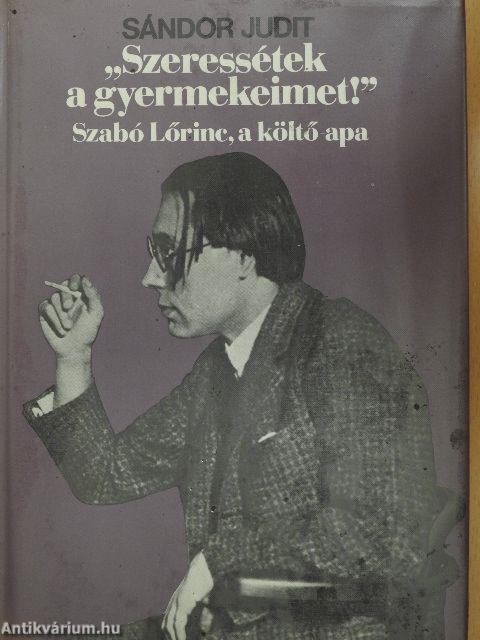 "Szeressétek a gyermekeimet!"