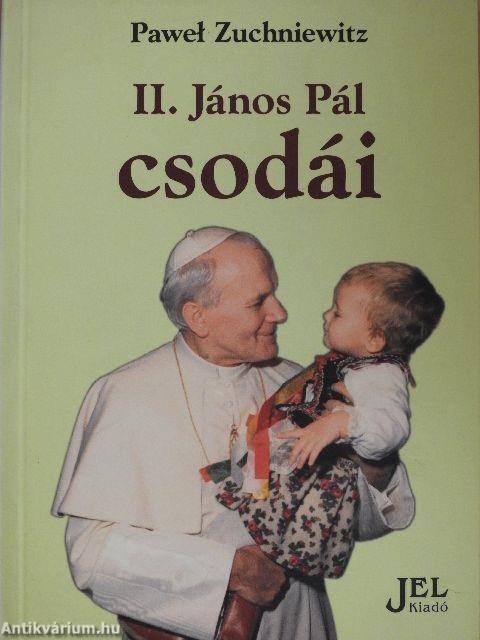II. János Pál csodái