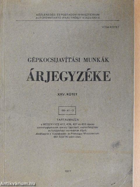 Gépkocsijavítási munkák árjegyzéke XXV.