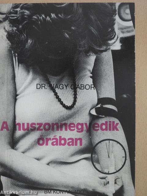 A huszonnegyedik órában (dedikált példány)