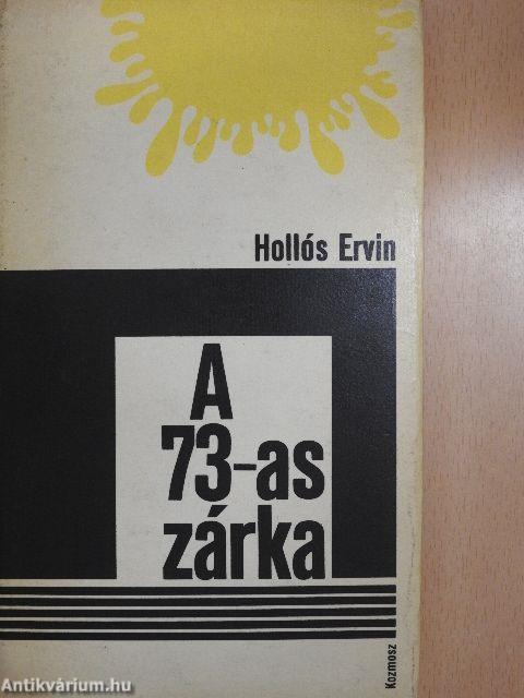 A 73-as zárka