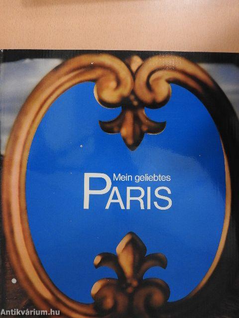 Mein geliebtes Paris...