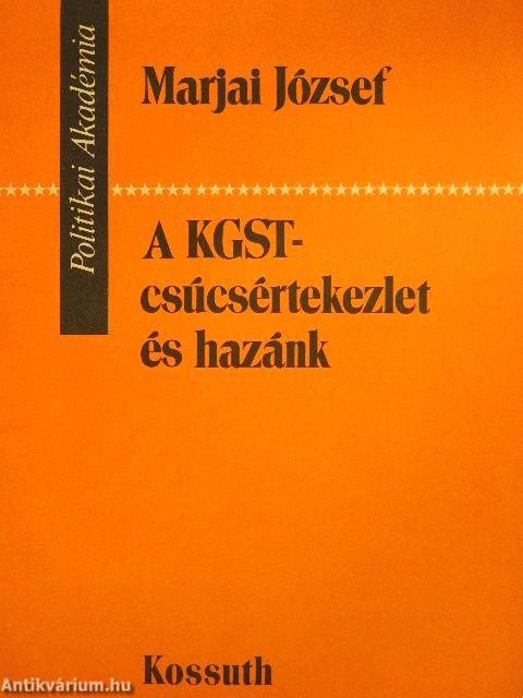 A KGST-csúcsértekezlet és hazánk