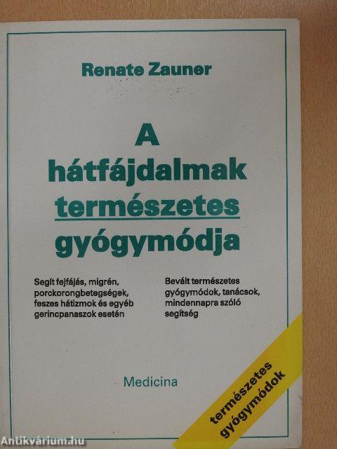 A hátfájdalmak természetes gyógymódja