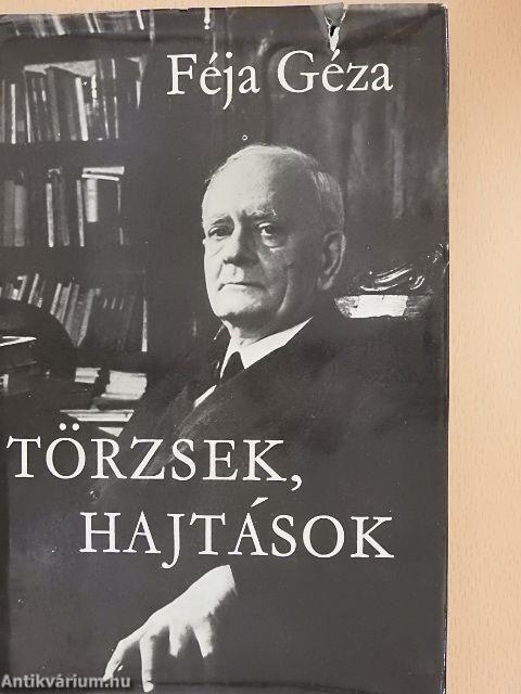 Törzsek, hajtások