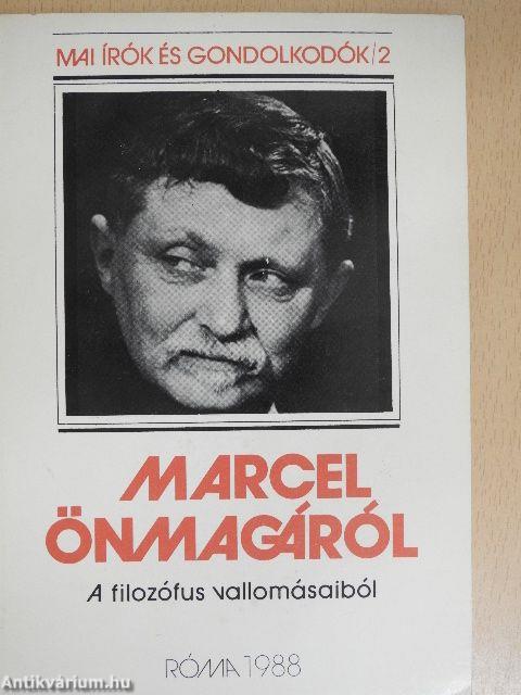 Marcel önmagáról