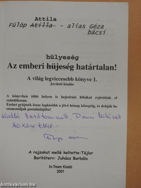 Az emberi hülyeség határtalan (dedikált példány)