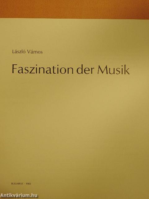 Faszination der Musik/Under the spell of Music/Fascination de la Musique