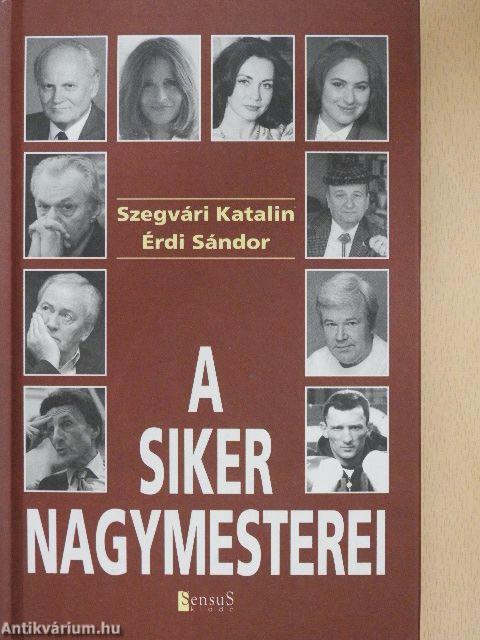 A siker nagymesterei