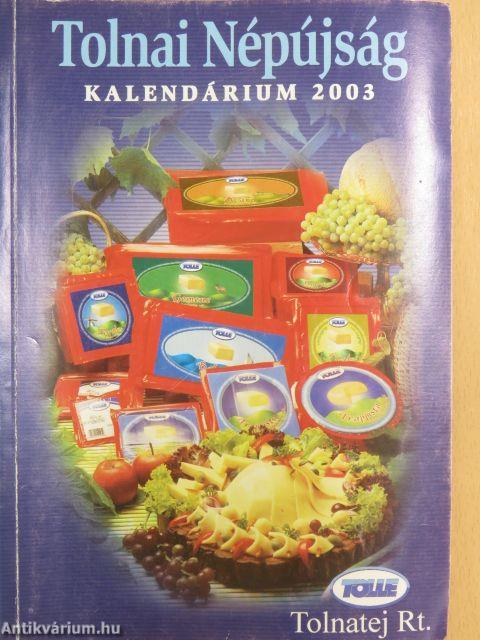 Tolnai Népújság Kalendárium 2003