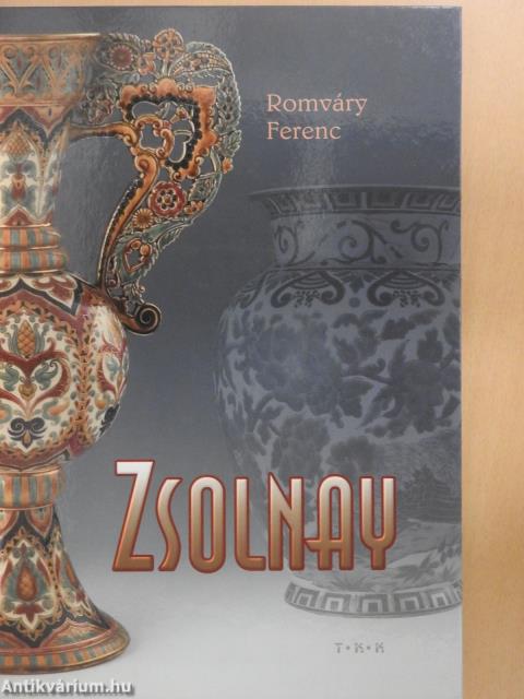 Zsolnay (dedikált példány)