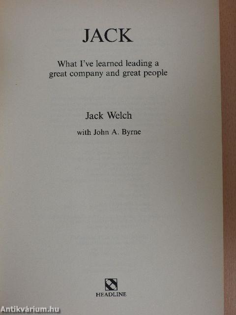 Jack - What I've learned leading a great company and great people