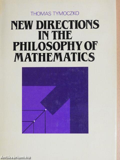 New Directions in the Philosophy of Mathematics