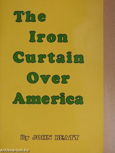 The Iron Curtain Over America