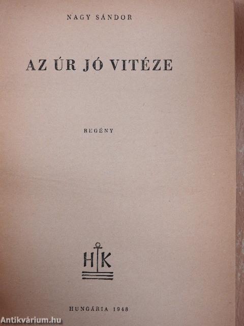 Az Úr jó vitéze