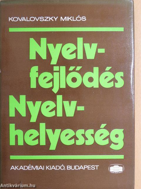 Nyelvfejlődés - nyelvhelyesség