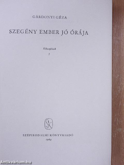 Szegény ember jó órája I-II.