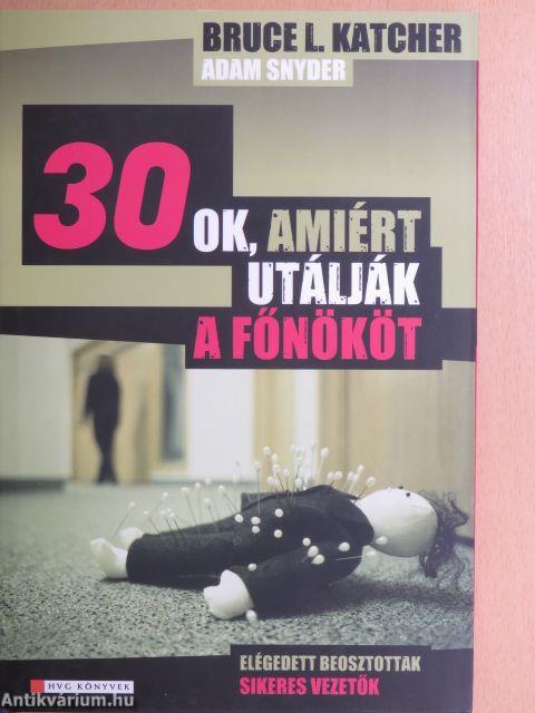 30 ok, amiért utálják a főnököt