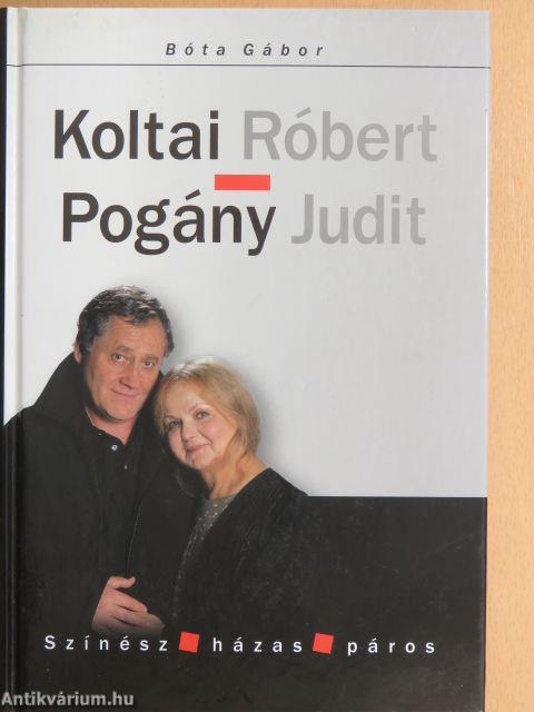 Koltai Róbert - Pogány Judit