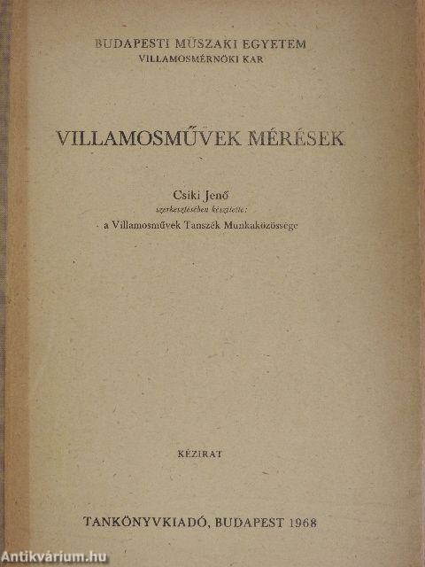 Villamosművek mérések