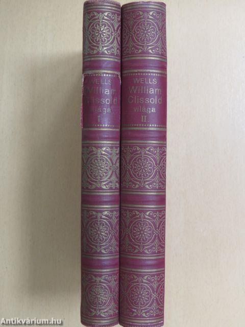 William Clissold világa I-II.