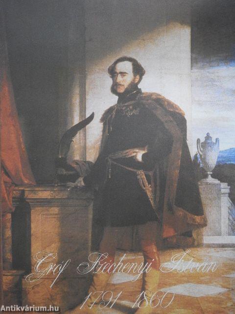 Gróf Széchenyi István 1791-1860