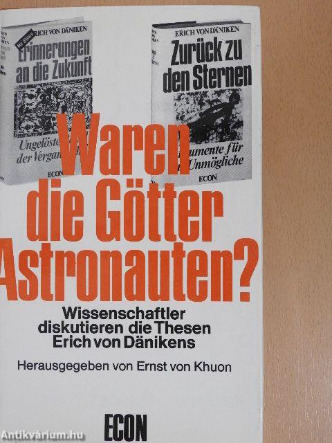 Waren die Götter Astronauten?