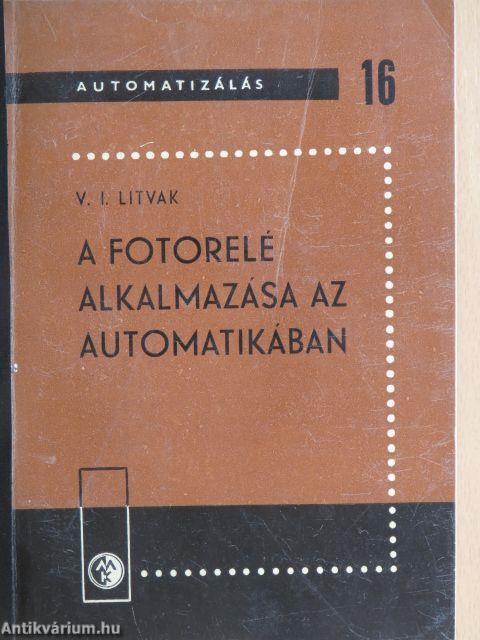 A fotorelé alkalmazása az automatikában