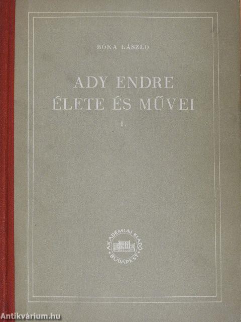 Ady Endre élete és művei I.