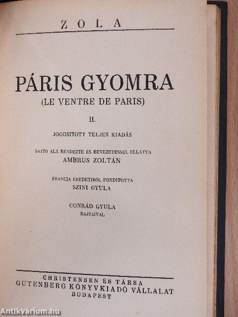 Páris gyomra I-III./Flaubert Daudet