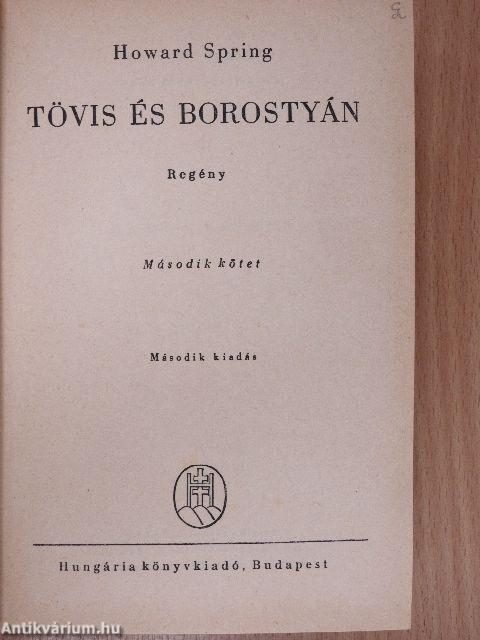 Tövis és borostyán I-III.