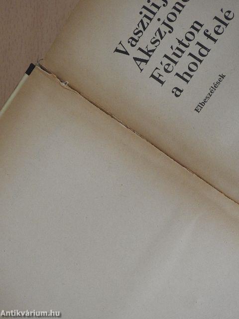 Félúton a hold felé