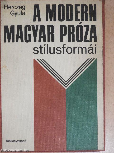 A modern magyar próza stílusformái