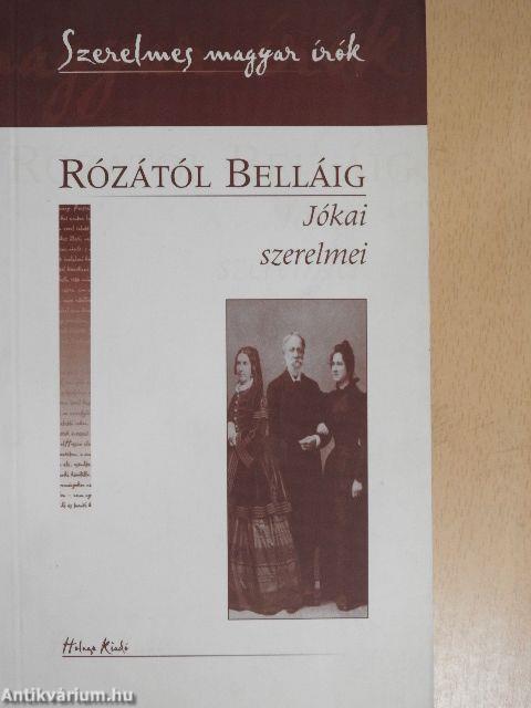 Rózától Belláig