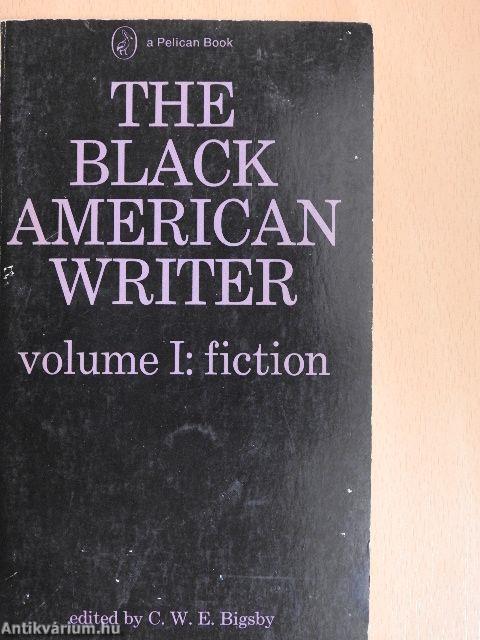 The Black American Writer I.