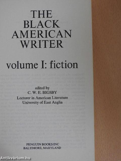 The Black American Writer I.