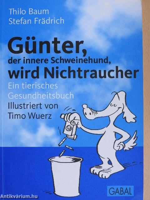 Günter, der innere Schweinehund, wird Nichtraucher