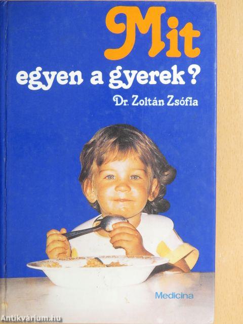 Mit egyen a gyerek?