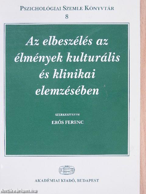 Az elbeszélés az élmények kulturális és klinikai elemzésében