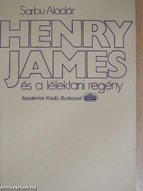 Henry James és a lélektani regény